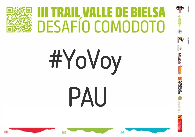 #YoVoy - PAU (III TRAIL VALLE DE BIELSA. DESAFÍO COMODOTO 2023)