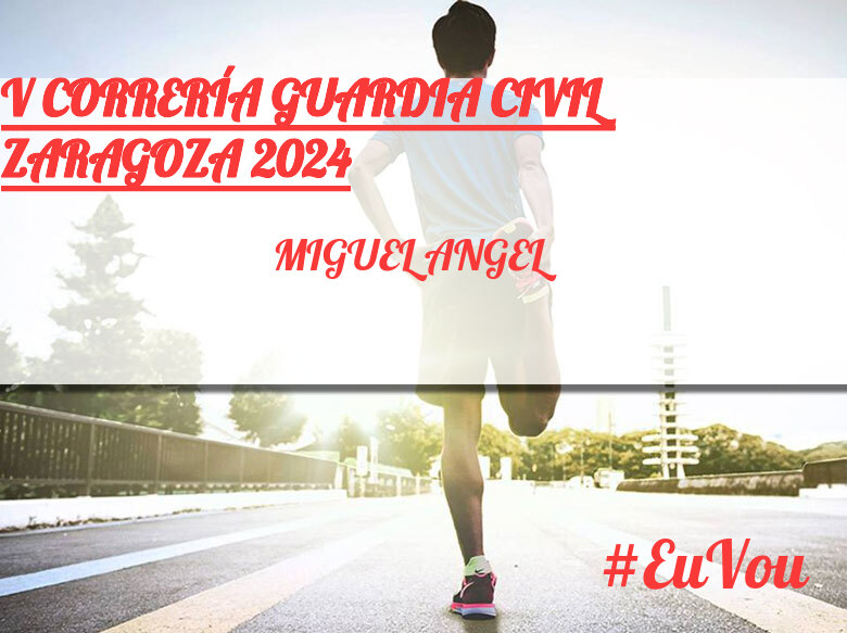 #BinDabei - MIGUEL ANGEL (V CORRERÍA GUARDIA CIVIL ZARAGOZA 2024)