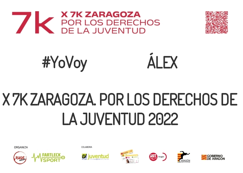 #YoVoy - ÁLEX (X 7K ZARAGOZA. POR LOS DERECHOS DE LA JUVENTUD 2022)