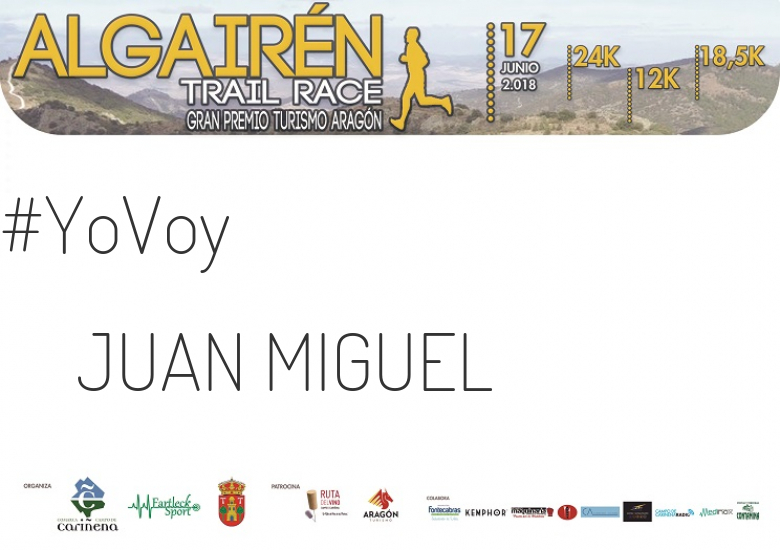 #YoVoy - JUAN MIGUEL (ALGAIREN TRAIL RACE  2018 )