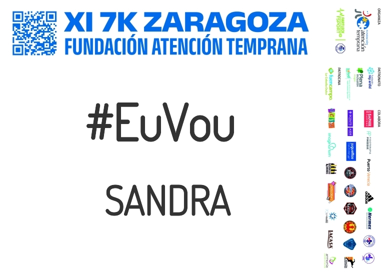 #EuVou - SANDRA (XI 7K FUNDACIÓN ATENCIÓN TEMPRANA)