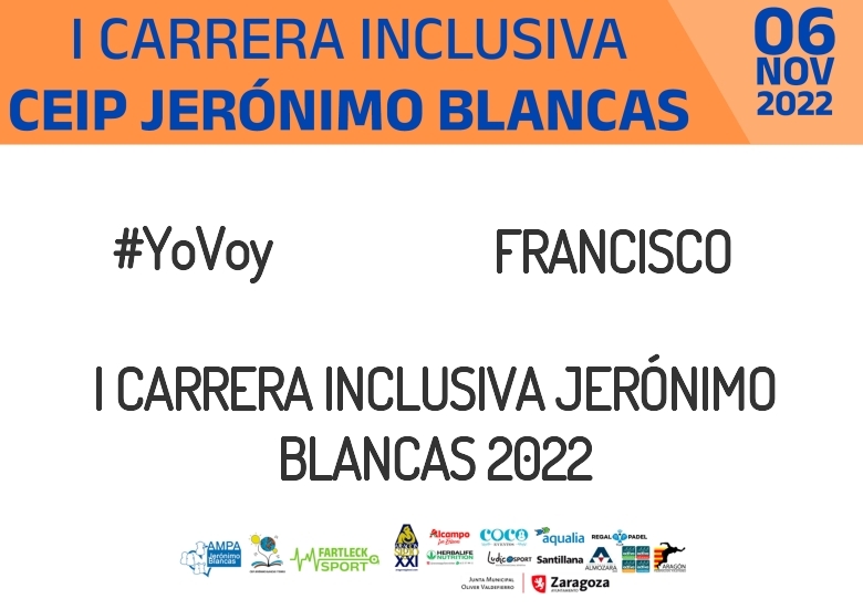 #YoVoy - FRANCISCO (I CARRERA INCLUSIVA JERÓNIMO BLANCAS 2022)