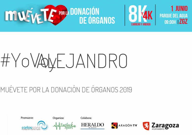 #YoVoy - ALEJANDRO (MUÉVETE POR LA DONACIÓN DE ÓRGANOS 2019)