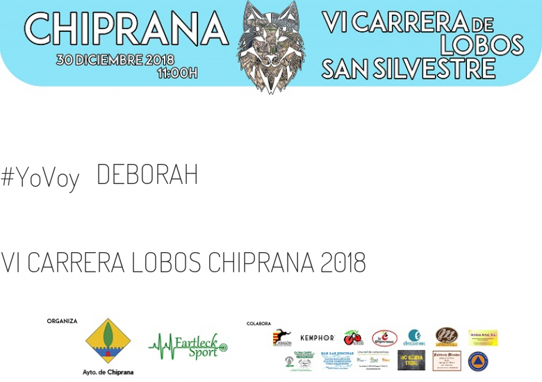 #YoVoy - DEBORAH (VI CARRERA LOBOS CHIPRANA 2018)