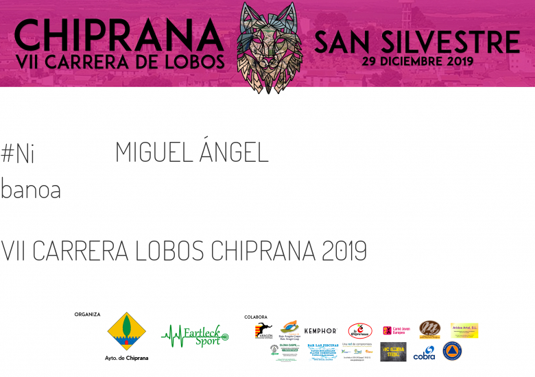 #YoVoy - MIGUEL ÁNGEL (VII CARRERA LOBOS CHIPRANA 2019 )