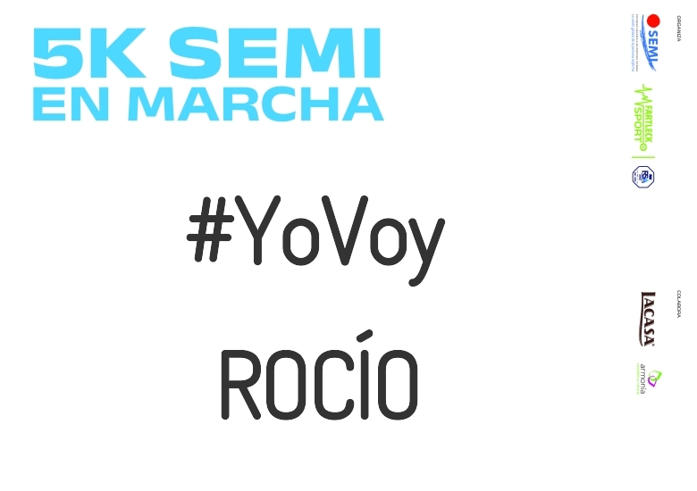 #YoVoy - ROCÍO (5K SEMI EN MARCHA 2023)