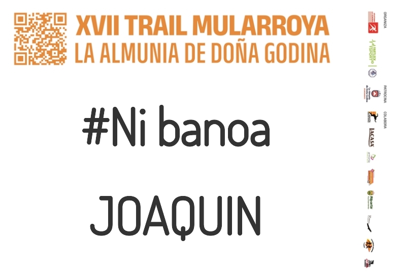 #YoVoy - JOAQUIN (XVII TRAIL MULARROYA 2023)