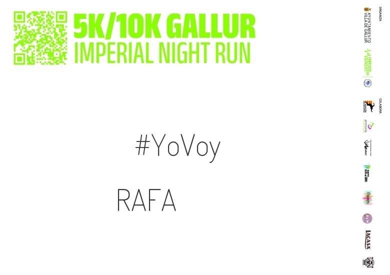 #YoVoy - RAFA (GALLUR IMPERIAL NIGHT RUN)