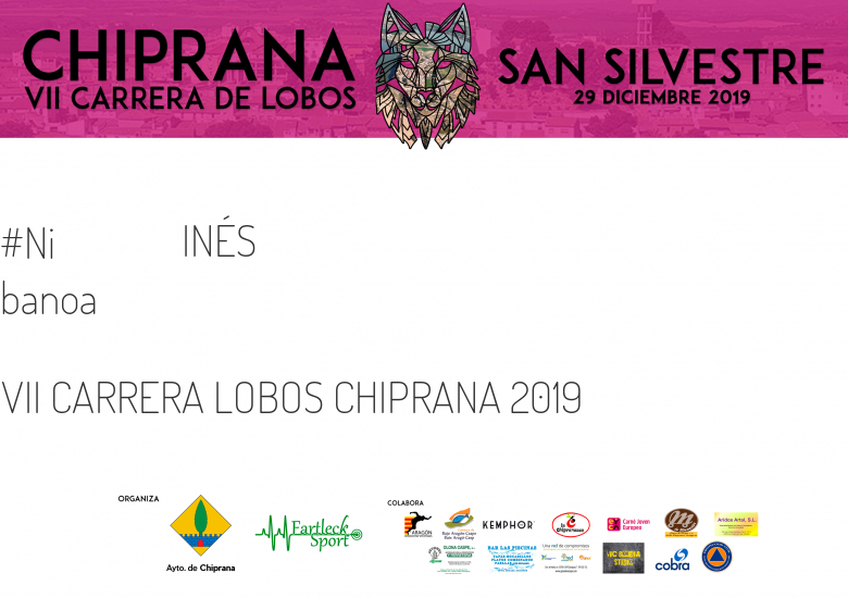 #ImGoing - INÉS (VII CARRERA LOBOS CHIPRANA 2019 )