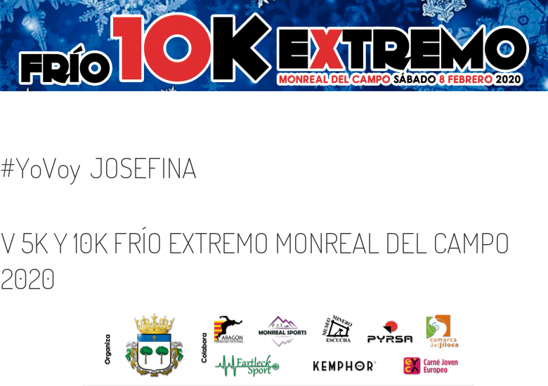 #YoVoy - JOSEFINA (V 5K Y 10K FRÍO EXTREMO MONREAL DEL CAMPO 2020)
