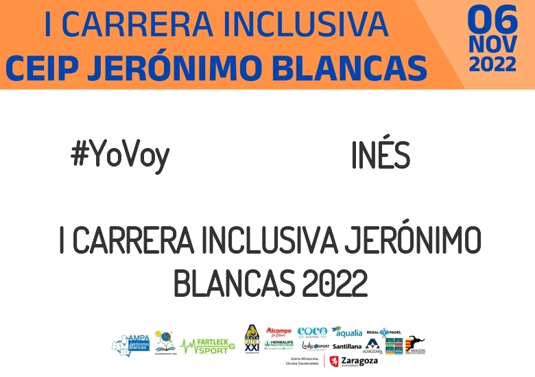 #JoHiVaig - INÉS (I CARRERA INCLUSIVA JERÓNIMO BLANCAS 2022)