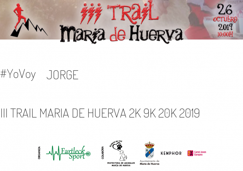 #YoVoy - JORGE (III TRAIL MARIA DE HUERVA 2K 9K 20K 2019)