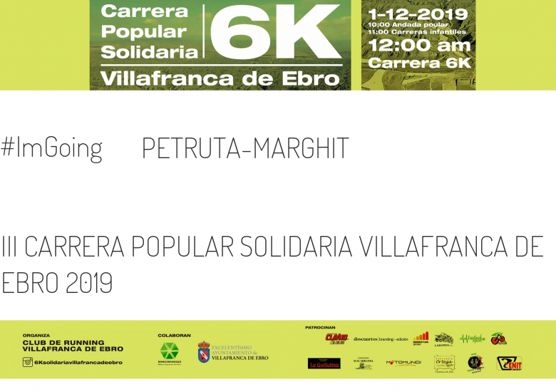 #YoVoy - PETRUTA-MARGHIT (III CARRERA POPULAR SOLIDARIA VILLAFRANCA DE EBRO 2019)